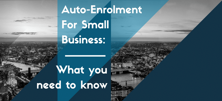 Auto-Enrolment For Small Business